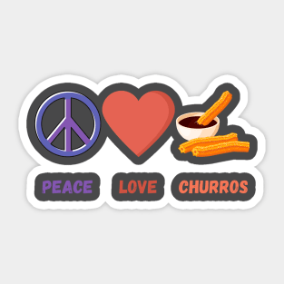 Peace Love Churros Sticker